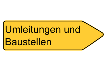 Gelbes Verkehrsschild mit der Aufschrift Umleitungen und Baustellen